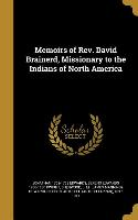 Memoirs of Rev. David Brainerd, Missionary to the Indians of North America