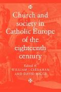 Church and Society in Catholic Europe of the Eighteenth Century