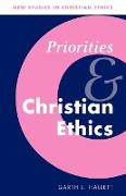 Priorities and Christian Ethics