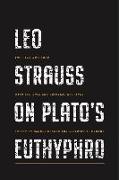 Leo Strauss on Plato's Euthyphro
