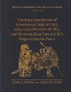 The Royal Inscriptions of Ashurbanipal (668–631 BC), Assur-etel-ilani (630–627 BC), and Sin-sarra-iskun (626–612 BC), Kings of Assyria, Part 2