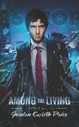 Among the Living: A PsyCop Novella