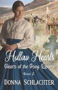 Hollow Hearts: Book 2 of Hearts of the Pony Express