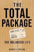 The Total Package: The Balanced Life
