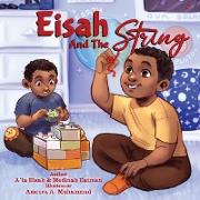 Eisah And The String