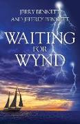 Waiting for Wynd