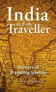 India and the Traveller: Aspects of Travelling Identity