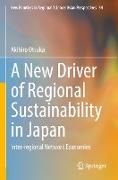 A New Driver of Regional Sustainability in Japan