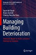 Managing Building Deterioration