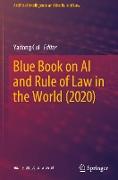 Blue Book on AI and Rule of Law in the World (2020)