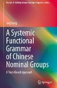 A Systemic Functional Grammar of Chinese Nominal Groups