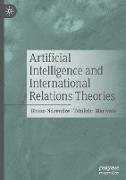 Artificial Intelligence and International Relations Theories