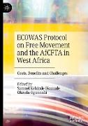 ECOWAS Protocol on Free Movement and the AfCFTA in West Africa