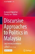 Discursive Approaches to Politics in Malaysia