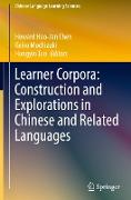 Learner Corpora: Construction and Explorations in Chinese and Related Languages