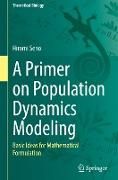 A Primer on Population Dynamics Modeling