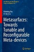 Metasurfaces: Towards Tunable and Reconfigurable Meta-Devices