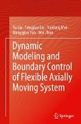 Dynamic Modeling and Boundary Control of Flexible Axially Moving System