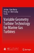 Variable Geometry Turbine Technology for Marine Gas Turbines