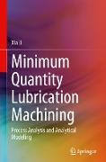 Minimum Quantity Lubrication Machining