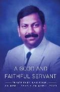 A Good and Faithful Servant: Tribute to Dr. D.V.K Samuel (20 APRIL 1953 - 24 APRIL 2021)