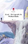 Zitari - Die Legende der Weißen Maske. Life is a Story - story.one