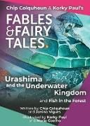 Urashima and the Underwater Kingdom and Fish in the Forest