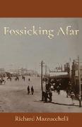 Fossicking Afar