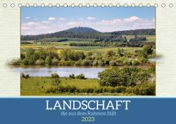 Landschaft, die aus dem Rahmen fällt (Tischkalender 2023 DIN A5 quer)