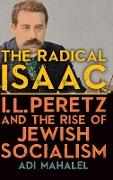 The Radical Isaac