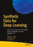 Synthetic Data for Deep Learning