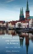 Festival, Culture, and Identity in Lübeck: Nordic Days, 1920-1960