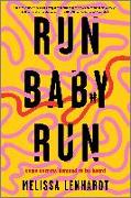 Run Baby Run