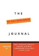 The 90 Day Resilience Journal