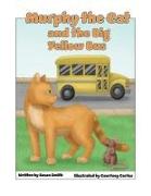 Murphy the Cat and the Big Yellow Bus