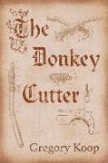 The Donkey Cutter: Volume 204