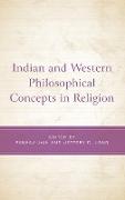 Indian and Western Philosophical Concepts in Religion