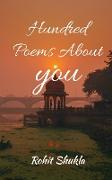 Hundred Poems About You