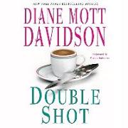 Double Shot: A Novel of Suspense