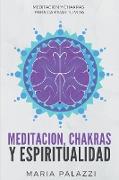 Meditacion, Chakras y Espiritualidad
