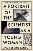 A Portrait of the Scientist as a Young Woman