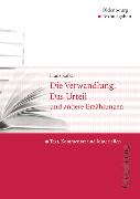 Oldenbourg Textausgaben, Texte, Kommentar und Materialien, Die Verwandlung, Das Urteil und andere Erzählungen