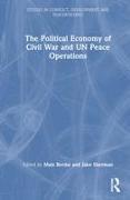 The Political Economy of Civil War and UN Peace Operations