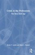 Crisis in the Professions