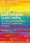 Race/Gender/Class/Media