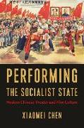 Performing the Socialist State