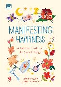 Manifesting Happiness