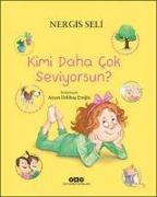 Kimi Daha Cok Seviyorsun