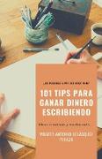 101 Tips para ganar dinero escribiendo