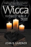 Wicca World Bible 2022 (4 Books in 1)